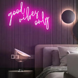 Good Vibes Only Neon Sign - Neon Lights