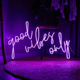 Good Vibes Only Neon Sign - Neon Lights