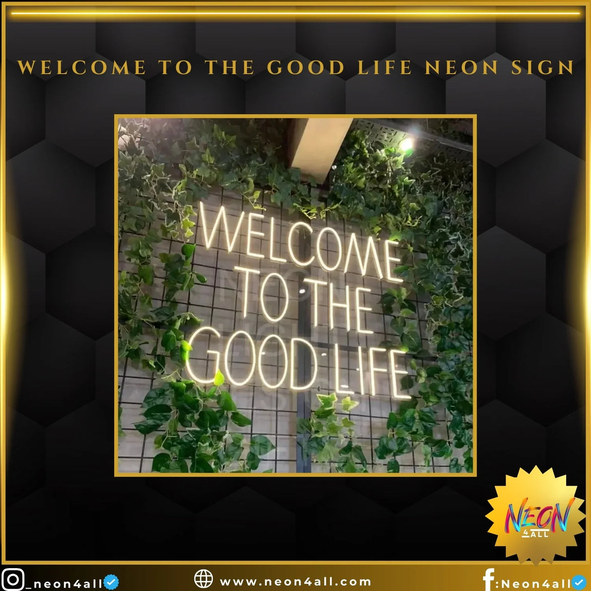 Welcome To The Good Life Neon Sign